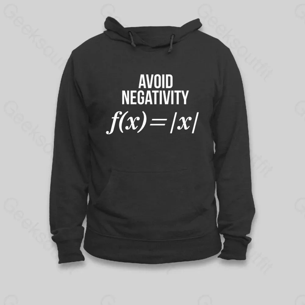 Avoid Negativity Hoodie