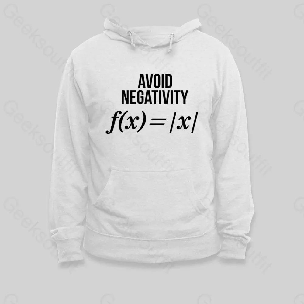 Avoid Negativity Hoodie