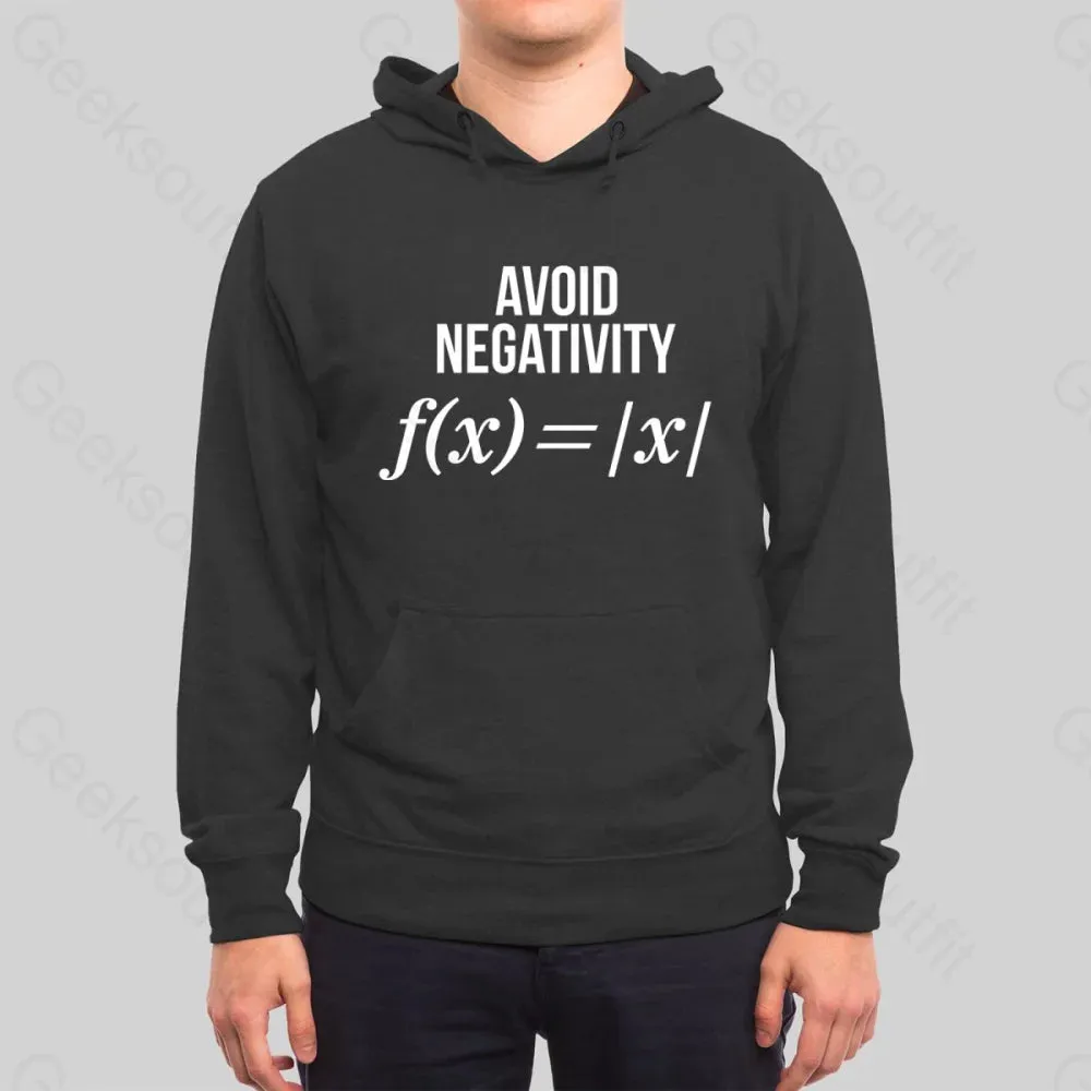 Avoid Negativity Hoodie